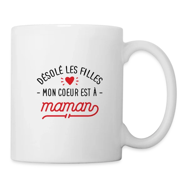 Désolé les Filles, Mon Cœur est à Maman : T-shirt Bébé sur Mug blanc