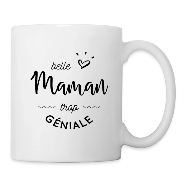 Ma Belle-Maman est Trop Géniale : Le T-shirt Parfait sur Mug blanc