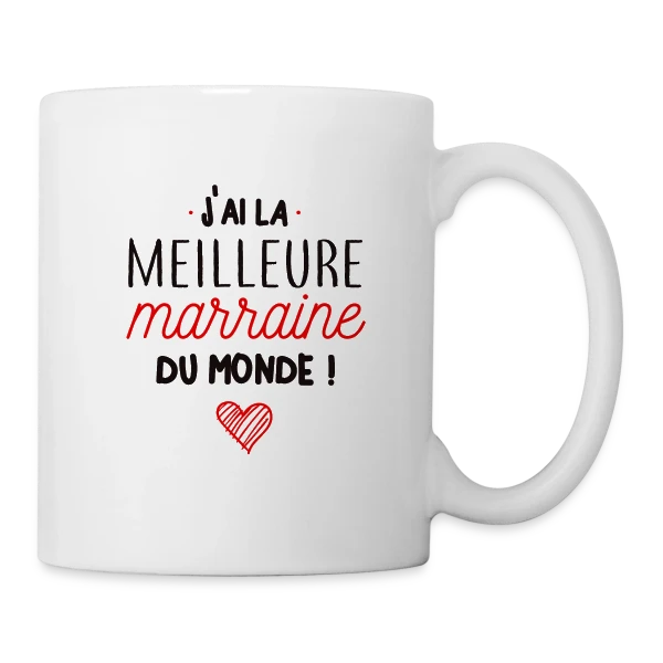 Ma Marraine, la Meilleure du Monde sur Mug blanc