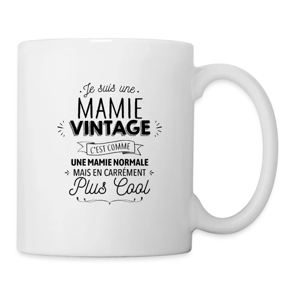 Mamie Vintage, Carrément Plus Cool sur Mug blanc