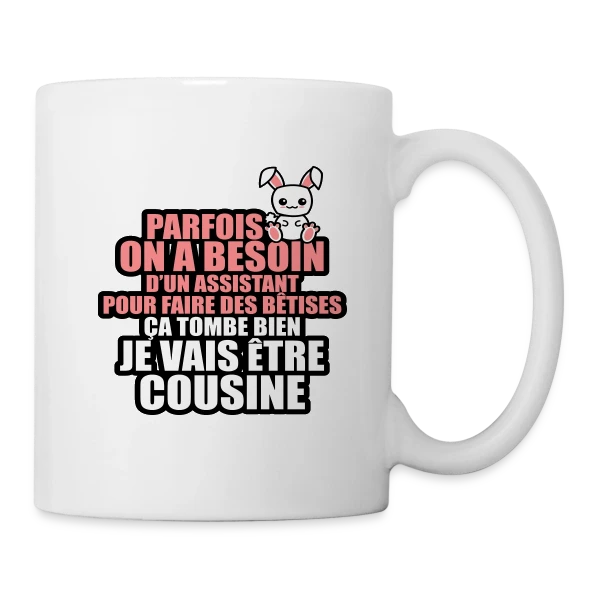 Humour Future Cousine : Besoin D'un Assistant Pour Bêtises sur Mug blanc