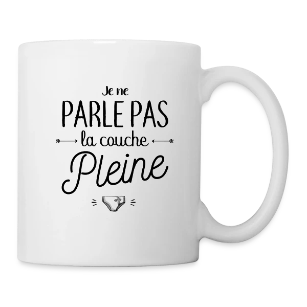 Je Ne Parle Pas La Couche Pleine sur Mug blanc