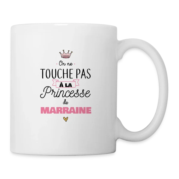 Ma Princesse de Marraine sur Mug blanc