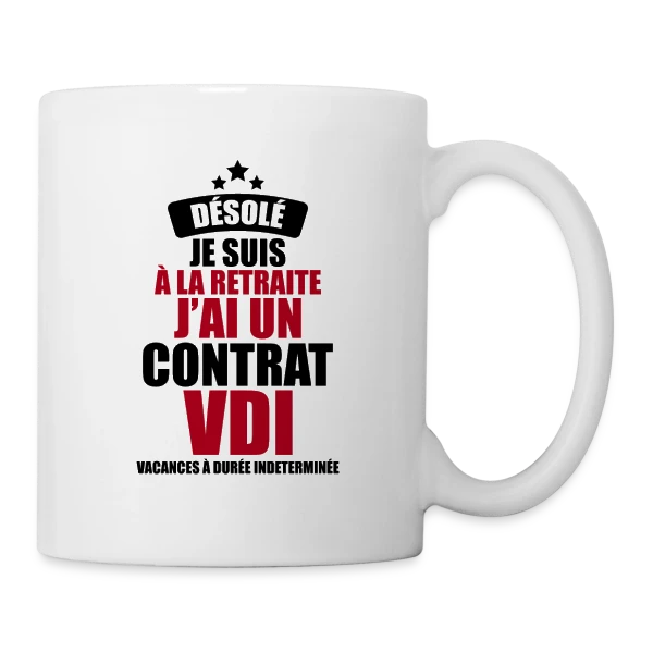 Retraite : Contrat VDI (Vacances Durée Indéterminée) sur Mug blanc