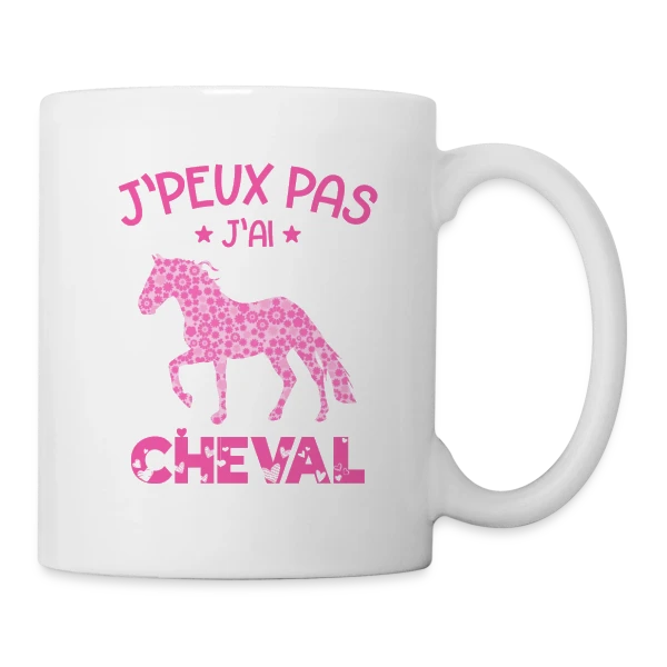 J'peux Pas J'ai Cheval Rose sur Mug blanc