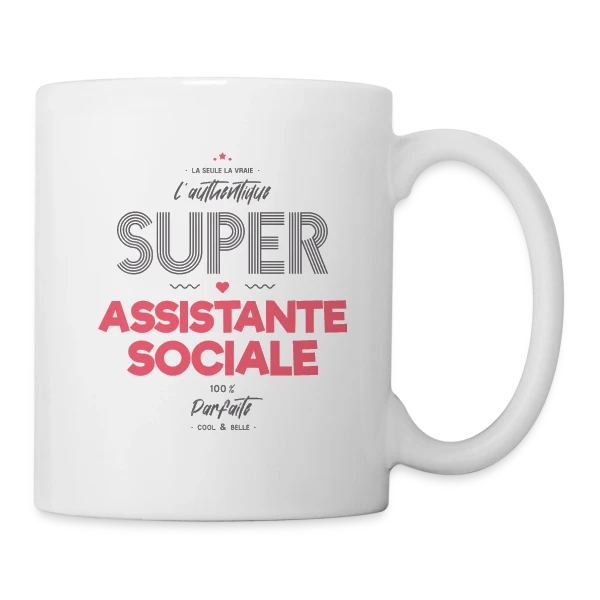 L'Authentique Super Assistante Sociale sur Mug blanc