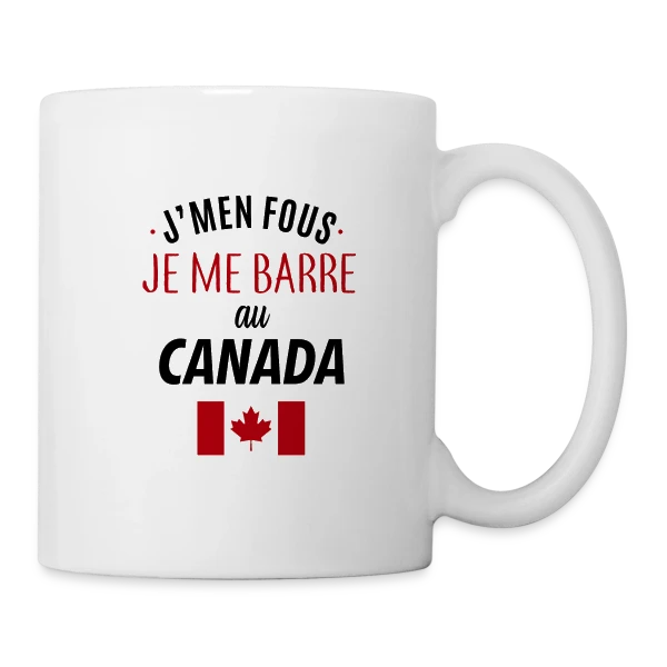 J'men fous, je me barre au Canada ! sur Mug blanc