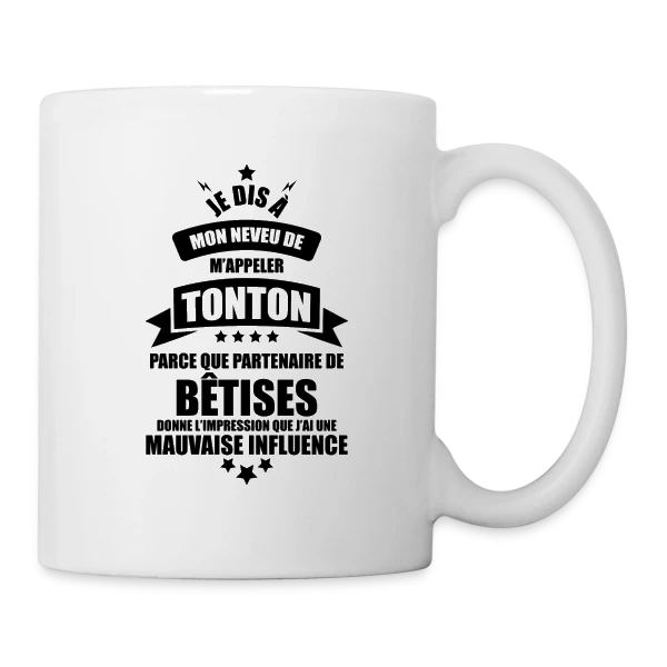Super Tonton : Le Partenaire de Bêtises Idéal et Complice sur Mug blanc