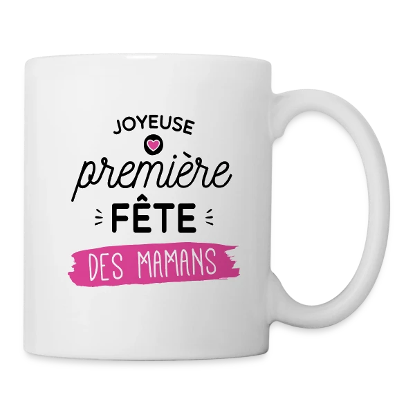 'Joyeuse Première Fête des Mères' - Cadeau Jeune Maman sur Mug blanc