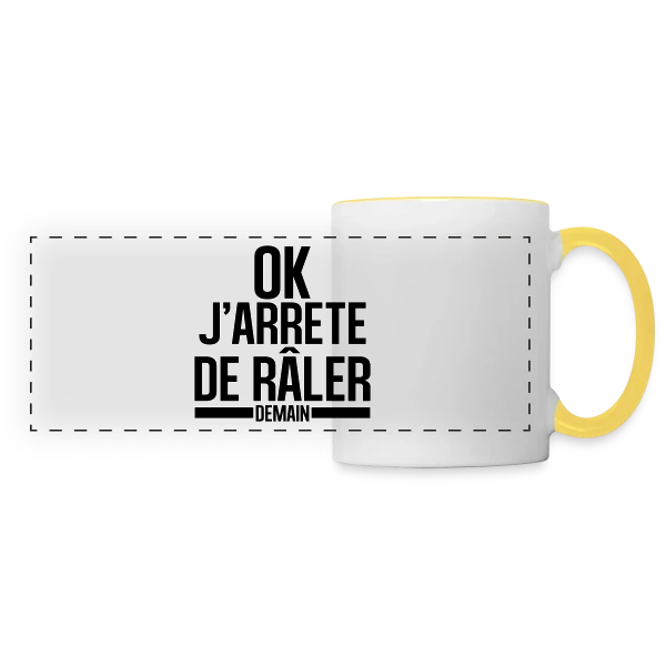 Humour : Ok, J'arrête de Râler ! (Promis ou Presque) sur Mug panoramique contrasté et blanc