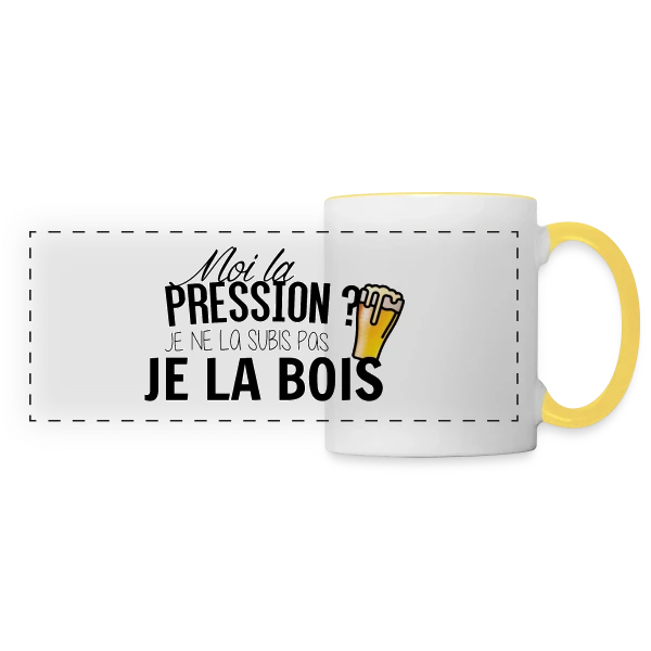 La pression, je la bois ! sur Mug panoramique contrasté et blanc