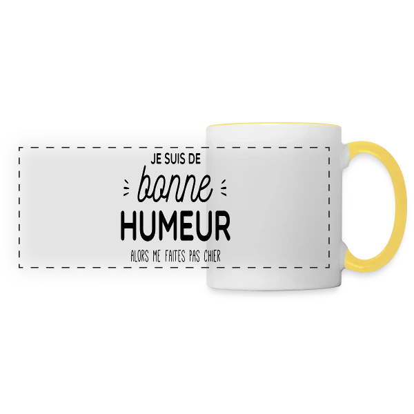 Ma Bonne Humeur : Ne Me Cherchez Pas ! sur Mug panoramique contrasté et blanc