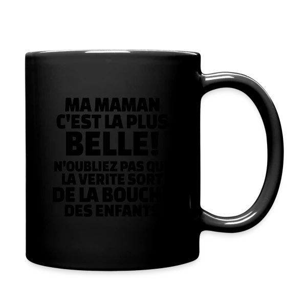 "Ma Maman, La Plus Belle du Monde" : Amour Infini sur Mug uni