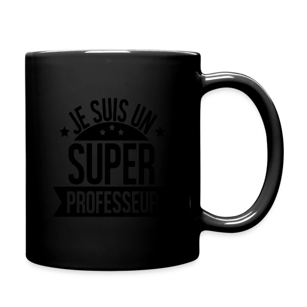 Super Professeur : Fierté Pédagogique sur Mug uni