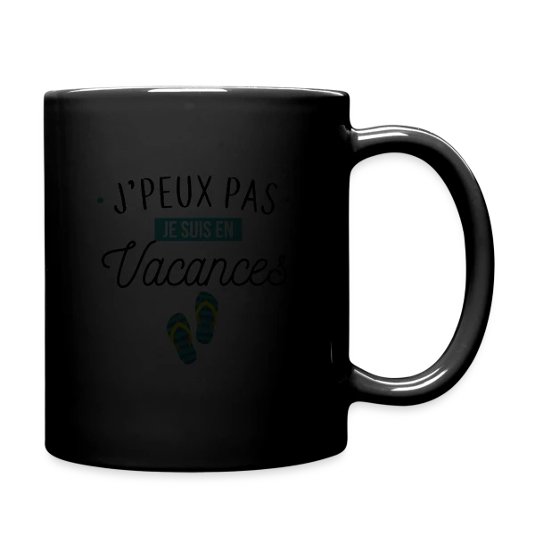J'peux Pas, Je Suis En Vacances ! sur Mug uni