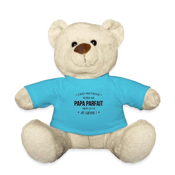 Humour Papa : Pas Facile d'Être Parfait, mais Je Gère! sur Nounours