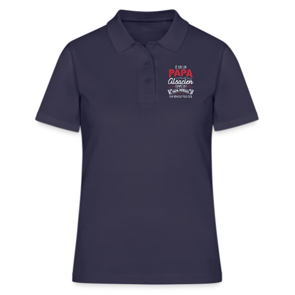 Papa Alsacien : Comme un Papa Normal, Mais Plus Cool ! sur Polo Femme