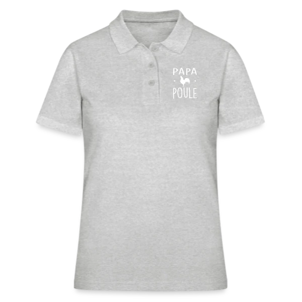 Papa Poule - Humour et Amour Familial sur Polo Femme