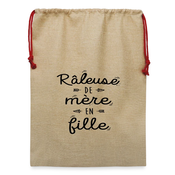 Raleuse de Mère en Fille : L'héritage d'un caractère bien trempé sur Sac de Noël en jute 