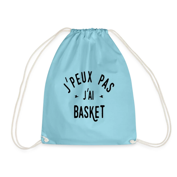 Je peux pas, j'ai basket ! sur Sac de sport léger