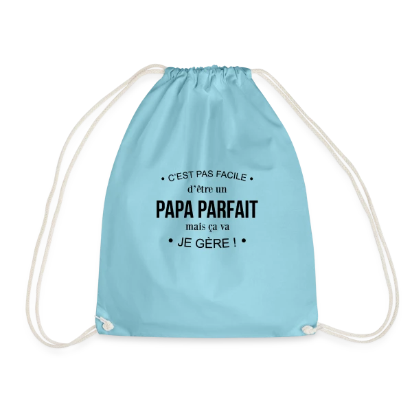 Humour Papa : Pas Facile d'Être Parfait, mais Je Gère! sur Sac de sport léger