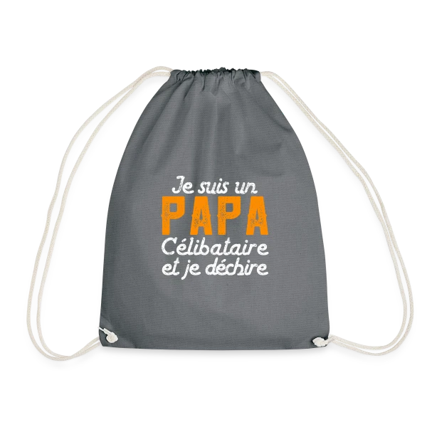 Je Suis un Papa Célibataire et Je Déchire ! sur Sac de sport léger