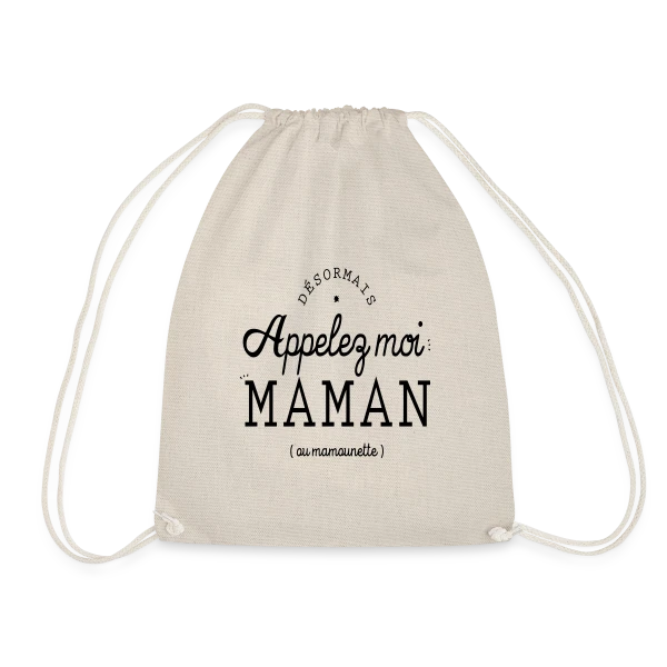 Désormais Appelez-moi Maman (ou mamounette) sur Sac de sport léger