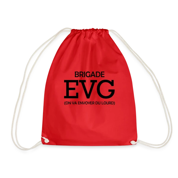 Brigade EVG On Va Envoyer Du Lourd sur Sac de sport léger