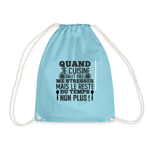 Humour Cuisine : Faut Pas Me Stresser! sur Sac de sport léger