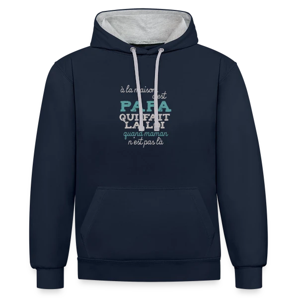 Papa fait la loi sur Sweat à capuche contrasté