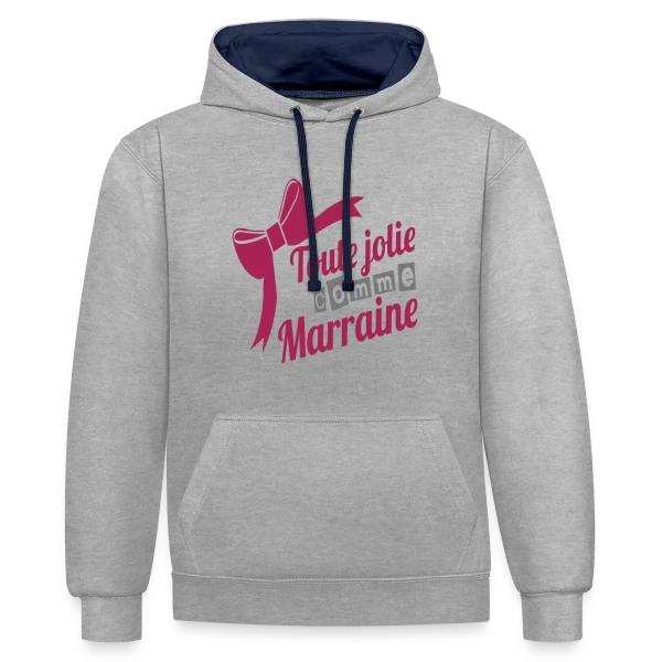 Ma Marraine Adorée, Toujours Jolie sur Sweat à capuche contrasté