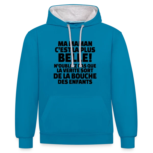 "Ma Maman, La Plus Belle du Monde" : Amour Infini sur Sweat à capuche contrasté