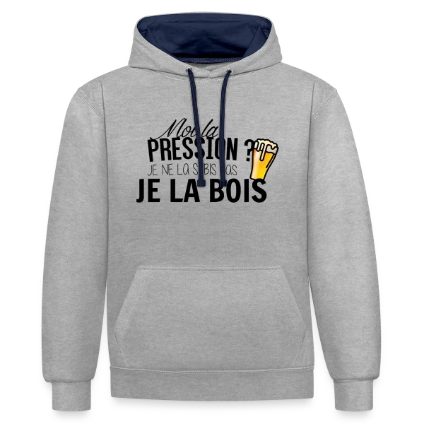 La pression, je la bois ! sur Sweat à capuche contrasté