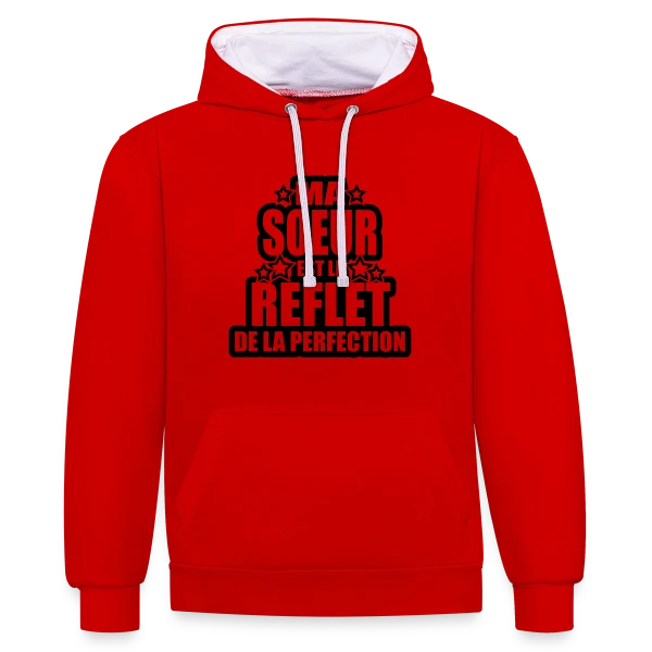 Ma Sœur, Reflet de la Perfection et de l'Amour sur Sweat à capuche contrasté