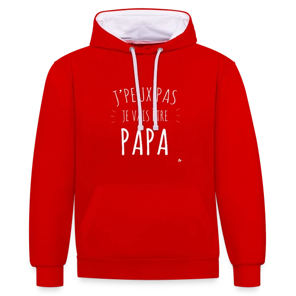 Futur Papa - J'peux pas je vais être PAPA (Annonce Bébé) sur Sweat à capuche contrasté