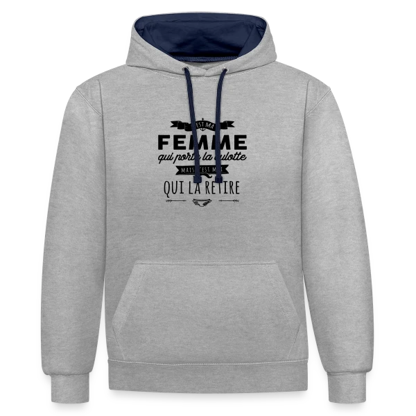 'C'est moi qui la retire' - Humour de Couple sur Sweat à capuche contrasté