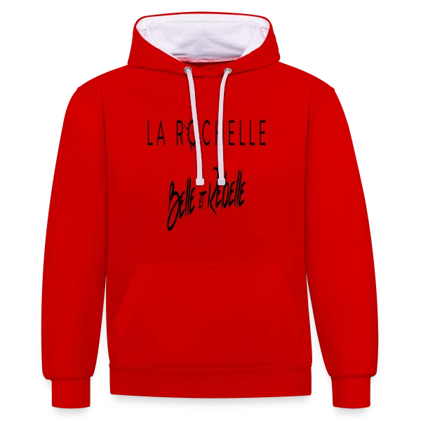 La Rochelle, Belle et Rebelle sur Sweat à capuche contrasté