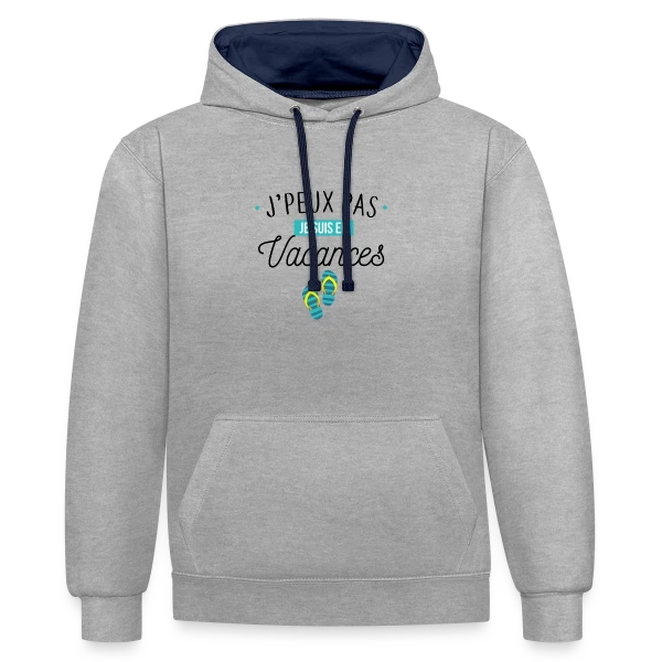 J'peux Pas, Je Suis En Vacances ! sur Sweat à capuche contrasté