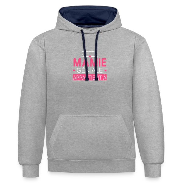 Cette Mamie Géniale Appartient à... - Cadeau Personnalisé sur Sweat à capuche contrasté