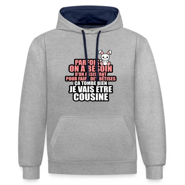 Humour Future Cousine : Besoin D'un Assistant Pour Bêtises sur Sweat à capuche contrasté