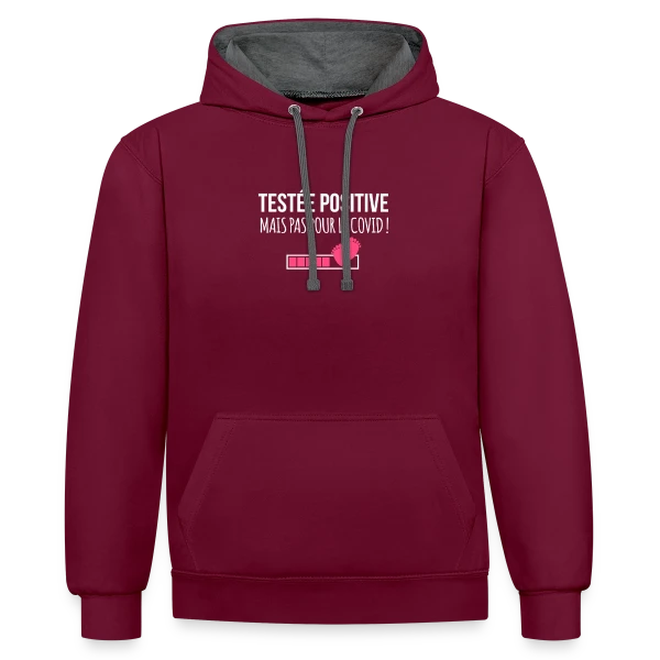 Testée Positive (Grossesse) - Humour Annonce Bébé sur Sweat à capuche contrasté