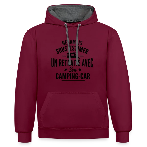 Ne Jamais Sous-Estimer un Retraité en Camping-Car sur Sweat à capuche contrasté