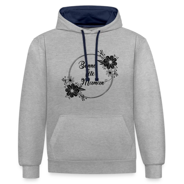 Bonne Fête Maman - Cadeau Idéal sur Sweat à capuche contrasté