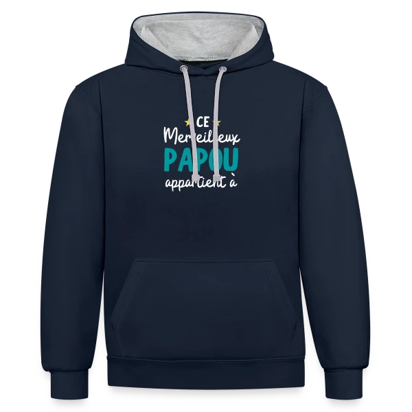 Mon Merveilleux Papou Appartient À (personnalisé) sur Sweat à capuche contrasté