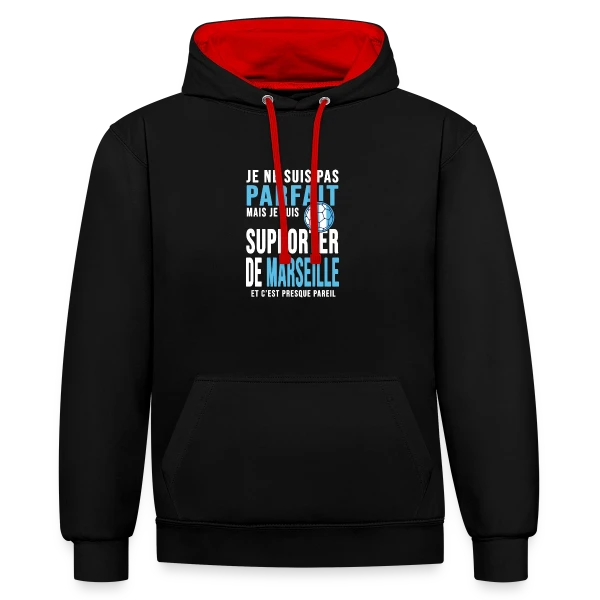 Supporter de l'OM : Humour Marseillais sur Sweat à capuche contrasté