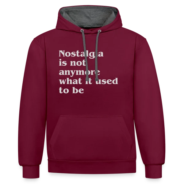 La Nostalgie n'est Plus sur Sweat à capuche contrasté