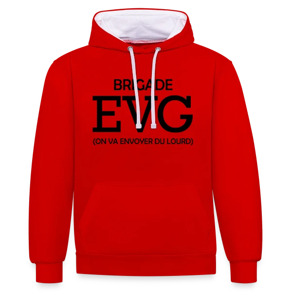 Brigade EVG On Va Envoyer Du Lourd sur Sweat à capuche contrasté