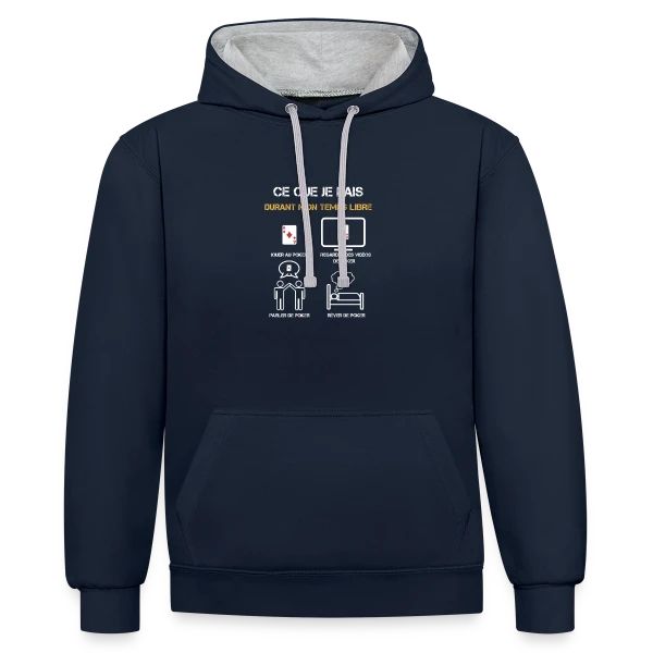 poker temps libre humour sur Sweat à capuche contrasté