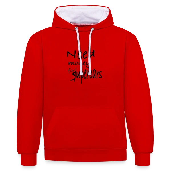 Need Money for Supercars sur Sweat à capuche contrasté