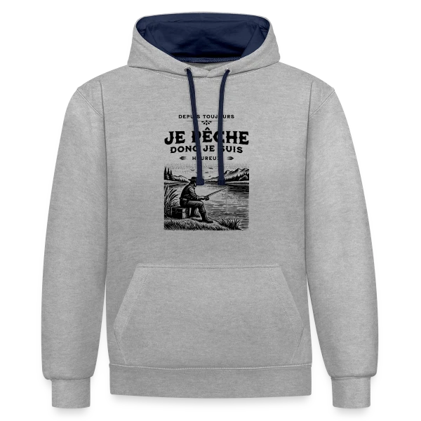 Je Pêche, Je Suis Heureux : T-shirt Éloquent sur Sweat à capuche contrasté